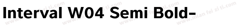 Interval W04 Semi Bold字体转换